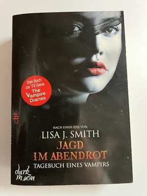 Tagebuch eines Vampirs - Jagd im Abendrot: Buch