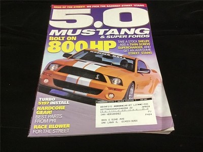 5.0 Mustang & Super Fords Magazine May 2007 Bolt On 800HP