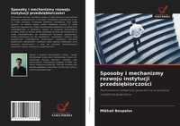 Mikhail Bespalov | Sposoby I Mechanizmy Rozwoju Instytucji Przedsi¿Biorczo¿Ci