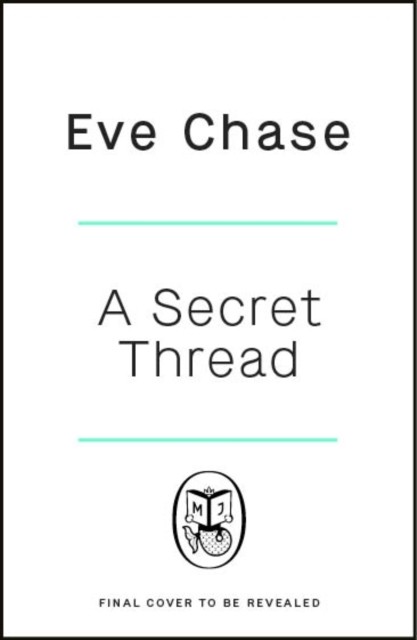 The Secret Thread by Eve Chase - 9781405956185 - Image 2
