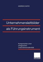Andreas Matje | Unternehmensleitbilder Als FüHrungsinstrument | Taschenbuch