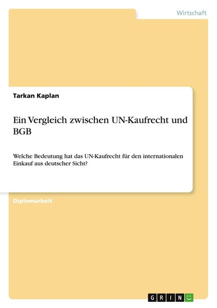 Ein Vergleich Zwischen Un-Kaufrecht Und BGB Tarkan Kaplan-image