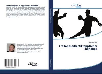Magnus Høye | Fra toppspiller til topptrener i håndball | Taschenbuch | ? (2014)