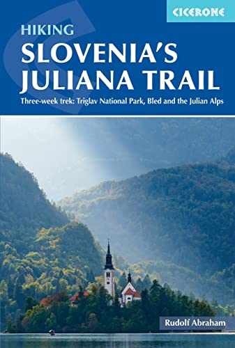 Trekking Slovenia's Juliana Trail: - Paperback, by Abraham Rudolf - Good