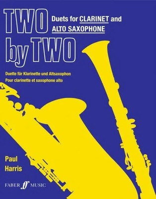 Two by Two (clarinet and alto sax duets) | Paul Harris | Englisch | Broschüre