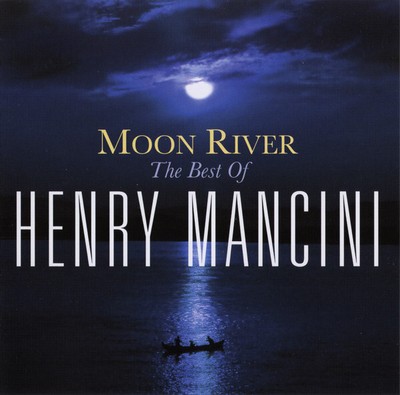 Henry Mancini    Moon River: The Best Of Henry Mancini (CD, 2009)