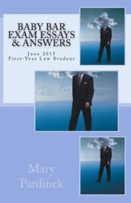 Baby Bar Exam Essays & Answers : June 2015 First-year Law Student, Paperback ...