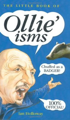 Little Book of Ollie'isms (Autobiography/Personalities),Ian Holloway, David Cla