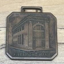 1918 Freeport Bank Freeport, Pa. Watch Fob *D481