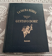 LA SACRA BIBBIA illustrata con 229 tavole di Gustavo Dorè Edizioni Euroclub 1991