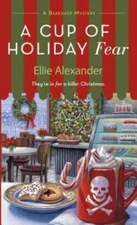 A Cup of Holiday Fear (A Bakeshop Mystery) - Mass Market Paperback - VERY GOOD