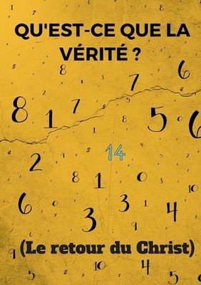 Qu'est-ce que la vrit ? (Le retour du Christ) by Mathieu Le Corre (French) Paper