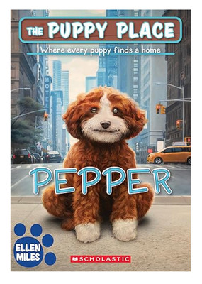 Pepper (The Puppy Place #71) by Ellen Miles  NEW (2025, Trade Paperback)