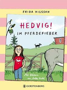 Hedvig! Im Pferdefieber von Nilsson, Frida | Buch | Zustand sehr gut