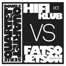 HIFIKLUB/FATSO JETSON - DOUBLE QUARTET SERIE, VOL. 1 NEW CD