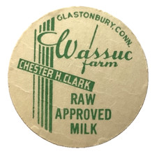 WASSUC FARM  CHESTER  H  CLARK  MILK  GLASTONBURY  CONNECTICUT  MILK BOTTLE CAPS