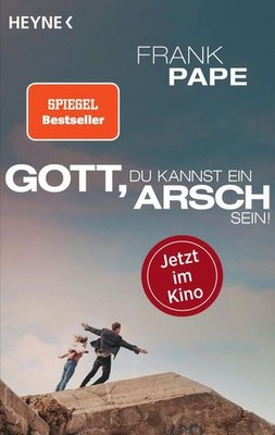 Gott, du kannst ein Arsch sein: Stefanies letzte 296 Tage - Jetzt im Kino - In d