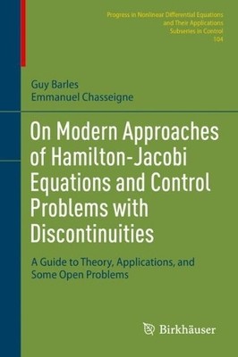 On Modern Approaches of Hamilton-Jacobi Equations and Control... - 9783031493737