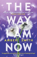 Amber Smith The Way I Am Now