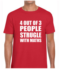 4 Out Of 3 People Struggle With Maths Funny Cool Unisex T-Shirt