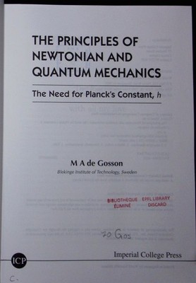 The principles of Newtonian and quantum mechanics the need for Planck's  2498766