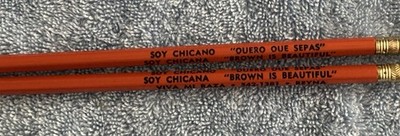 So Chicano Brown Is Beautiful Viva La  Raza Soy Chicana ￼￼1974 Pencil