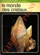 DE MICHELE Vincenzo - Le monde des cristaux. (3-37927)