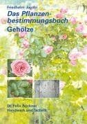 Pflanzen-Bestimmungsbuch Gehölze | Buch | Zustand sehr gut