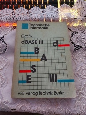 328341 Wilfried Grafik DBASE III VEB Verlag Technik I6