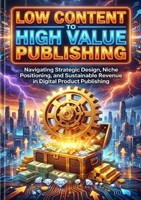 Thalia Brookstone | Low Content To High Value Publishing | Taschenbuch | epubli