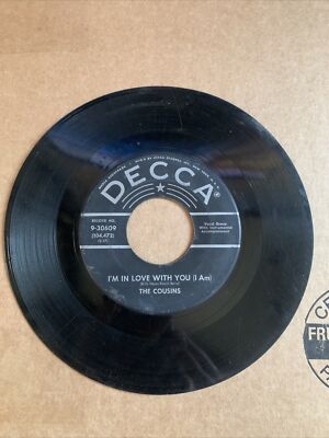 The Cousins Be Nice to Me /  I m In Love With You (I Am) 45 Record Vintage Rock