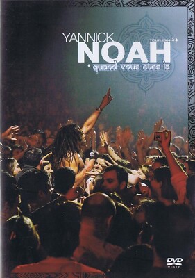 Yannick Noah   Quand Vous Êtes Là - Tour 2004  2 DVD