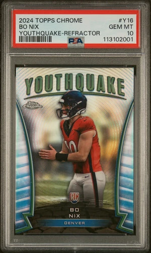 2024 Topps Chrome Youthquake Bo Nix #Y16 Refractor PSA 10