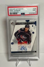 2022-23 SP Authentic Future Watch Auto Kent Johnson #'d /999 - PSA 9 MINT