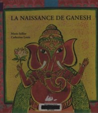 Die Geburt von Ganesh - Marie Sellier - V2220995