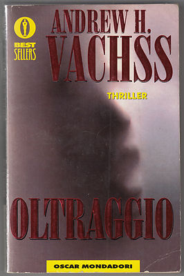 A. H. VACHSS EMPÖRUNG OSCAR MONDADORI 1994 1. AUFLAGE L3889