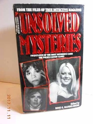 UNSOLVED MYSTERIES By Rose G. Mandelsberg *Excellent Condition*