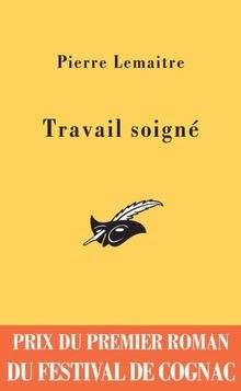 Travail soigné : une enquête de Camille Verhoeven  ... | Buch | Zustand sehr gut