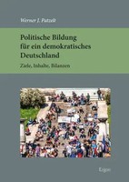 Werner J. Patzelt | Politische Bildung FüR Ein Demokratisches Deutschland | Buch