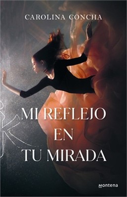 Mi Reflejo En Tu Mirada / My Reflection in Your Eyes (Paperback or Softback)