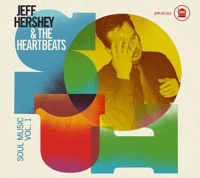 Jeff -& the Heartbeats- Hershey Soul Music, Vol. 1 (CD)