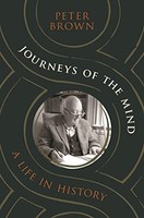 Peter Brown - Journeys Of The Mind A Life In History - Hardback - G245Z