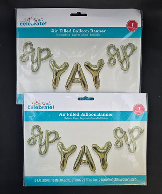 NEW! 2-Pack Way To Celebrate SIP SIP YAY Gold Foil Balloon Banner FREE SHIPPING!