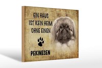 Holzschild Spruch 30X20 Cm Pekinesen Hund Ohne Kein Heim Deko Schild Wooden Sign