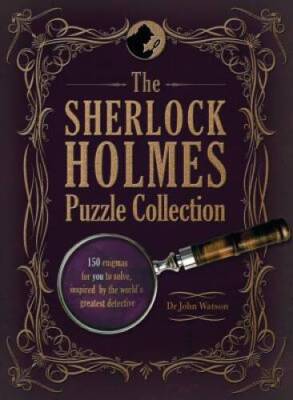 The Sherlock Holmes Puzzle Collection: 150 enigmas for you to solve, - VERY GOOD