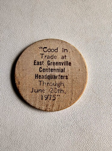 EAST GREENVILLE  Pennsylvania " Good in Trade " CENTENNIAL   Wooden Nickel