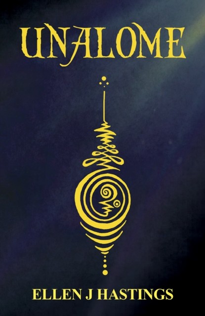 Unalome by Ellen J Hastings (Paperback Book)