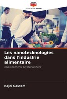 Les Nanotechnologies Dans L'industrie Alimentaire Rajni Gautam Taschenbuch 2024
