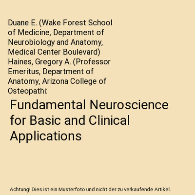 Fundamental Neuroscience for Basic and Clinical Applications, Duane E. 