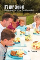 Ed Grizzle | It's Your Decision | Taschenbuch | Englisch (2011) | iUniverse